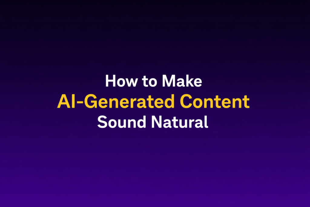 How to Make AI-Generated Content 