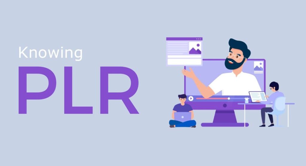 Understanding PLR Content and Its Benefits.